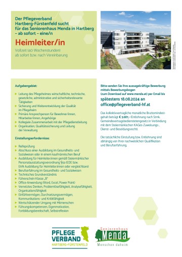 Der Pflegeverband Hartberg-Fürstenfeld sucht für das Seniorenhaus Menda in Hartberg – ab sofort – eine/n Heimleiter/in